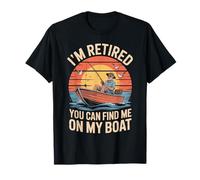 I'm Retired You Can Find Me On My Boat Fishing T-Shirt