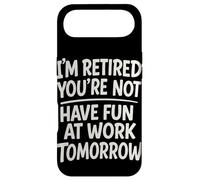 I'm Retired You're Not Funny Retirement Family Retired Dad Case for iPhone Air