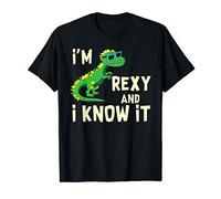 I'M REXY AND I KNOW IT Dinosaur T-Shirt