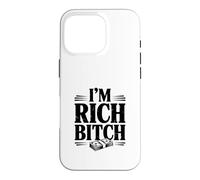 I'm Rich Bitch Statement for Wealthy Attitude Lovers Case for iPhone 16 Pro