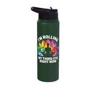 I'm Rolling My Third Eye Right Now Stainless Steel Insulated Water Bottle