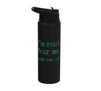I'm Root. Fear me. sudo rm -rf/Geek Programmer Humor Linux Stainless Steel Insulated Water Bottle