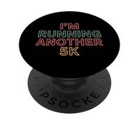 I'm Running Another 5K Marathon Training Goal ||- PopSockets Adhesive PopGrip