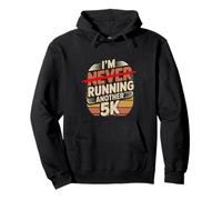 I'm Running Another 5K Marathon Training Goal ---- Pullover Hoodie