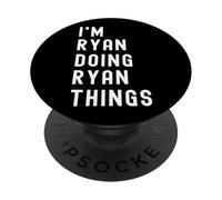 I'm Ryan Doing Ryan Things PopSockets Adhesive PopGrip