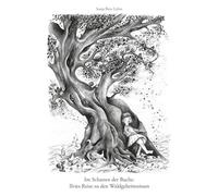 Im Schatten der Buche: Ilvies Reise zu den Waldgeheimnissen