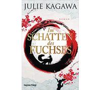 Im Schatten des Fuchses: Roman