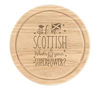 I'm Scottish What's Your Superpower Wooden Chopping Cheese Board Round 25cm