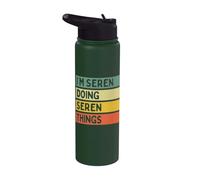I'm Seren Doing Seren Things Funny Personalized Quote Stainless Steel Insulated Water Bottle