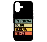I'm Serena Doing Serena Things Funny Personalized Quote Case for iPhone 17