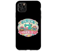 I'm Sew Over It Funny Sewing Pun Quilting Quilter Wordplay Case for iPhone 11 Pro Max