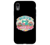I'm Sew Over It Funny Sewing Pun Quilting Quilter Wordplay Case for iPhone XR