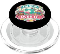 I'm Sew Over It Funny Sewing Pun Quilting Quilter Wordplay PopSockets PopGrip for MagSafe