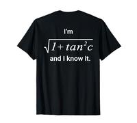 I'm Sexy Math I'm Sec C And I know It Mathematics (On Back) T-Shirt