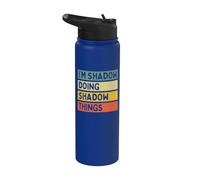 I'm Shadow Doing Shadow Things Funny Personalized Quote Stainless Steel Insulated Water Bottle