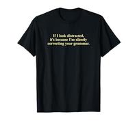 I'm Silently Correcting Your Grammar T-Shirt