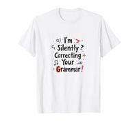 Im Silently Correcting Your Grammar T-Shirt, Men, White, 3XL