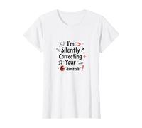 Im Silently Correcting Your Grammar T-Shirt, Women, White, 3XL