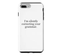 I'm Silently Correcting Your Grammar Teacher Humor Case for iPhone 7 Plus/8 Plus