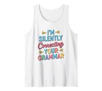 I'm Silently Correcting Your Grammar, Teachers Grammar Tank Top