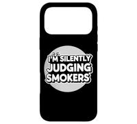 I'm Silently Judging Smokers Anti Smoking Cigarette Funny Case for iPhone 17 Pro Max