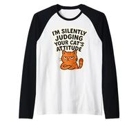 I'm Silently Judging Your Cat's Attitude Funny Owner Lover Raglan Baseball Tee