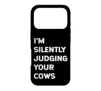 I'm Silently Judging Your Cows Farmer Beef Cattle Farming Case for iPhone 17 Pro