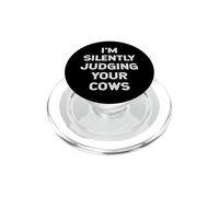 I'm Silently Judging Your Cows Farmer Beef Cattle Farming PopSockets PopGrip for MagSafe