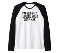 I'm Silently Judging Your Grammar Funny Raglan Baseball Tee