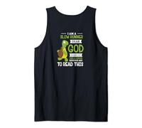 I'm slow runner dear god Design for a Running Fan Tank Top