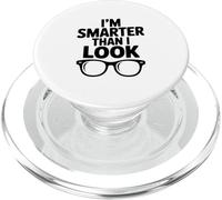I'm Smarter Than I Look Funny for Nerdy Friends PopSockets PopGrip for MagSafe