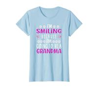 I'm Smiling Because I'm Going To Be A Grandma Funny Saying T-Shirt