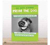 I'm Smiling Because Your My Dad... - Funny Dad Birthday Card From The Dog