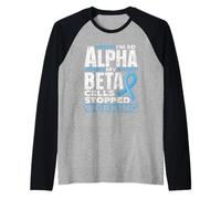 I'm So Alpha My Beta Cells Stopped Working Type Diabetes Raglan Baseball Tee