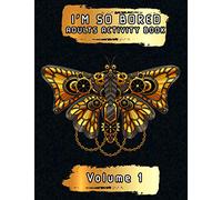 I'm so bored | adults activity book | volume 1: activity book for Adults | 50 Activities | Words search | Mazes | Sudoku | Numbers search | adult ... | fun and enjoyable book for adults