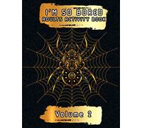 I'm So Bored | Adults Activity Book | Volume 2: activity book for Adults | 50 Activities | Words search | Mazes | Sudoku | Numbers search | adult ... | fun and enjoyable book for adults