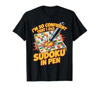 I'm So Confident That I Do Sudoku in Pen Puzzle Player - T-Shirt