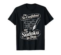I'm So Confident That I Do Sudoku in Pen Puzzle Player T-Shirt
