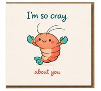 I'm So Cray About You Card - Cute Crayfish/Lobster Pun Love & Anniversary Card, Romantic Funny Pun for Couples, Valentine’s Day