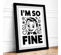 I'm So Fine Retro Framed Wall Art Print A2 Black