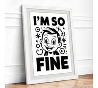 I'm So Fine Retro Framed Wall Art Print A4 White