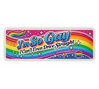 I'm So Gay I Cant' Even Drive Stright/Bumper Sticker/Laptop Sticker/Wall Sticker/Suitcase Sticker / 7x18cm Removable Self-Adhesive Sticker/Gloss Finish/Weatherproof/Premium Vinyl Decals