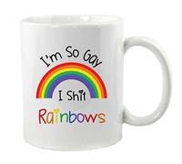 I'm So Gay I Shit Rainbows Mug