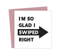 I'm so glad I swiped right - Anniversary Card