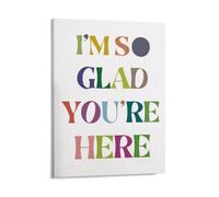 I'm So Glad You're Here Print,Welcome Back to School Poster for Classroom Or Nursery,Boho Inspirational Wall Art,Home Decoration,Bedroom Art, Wall Decor Living Room, Wall Art, Frameless 8x10inch