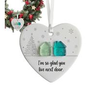 I'm So Glads You Live Next Door Christmas Heart-shaped Ornament, Ceramic Christmas Tree Hanging Ornament, Heart Sea Glass Ornaments,Love Pendant,Hangable Friendship Keepsake For Kids Adults