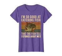 I'm So Good At Catching Fish That The Fish Tell Stories T-Shirt
