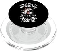 I'm So Good at Catching Fish They Tell Stories About Me PopSockets PopGrip for MagSafe
