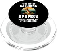 I'm So Good At Catching Redfish They Tell Stories PopSockets PopGrip for MagSafe