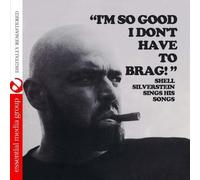 I'm So Good I Don't Have To Brag (Digitally Remastered) by Shel Silverstein (2012-05-04)
